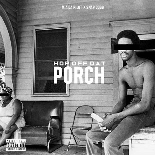 Hop Off Dat Porch (feat. Snap Dogg)