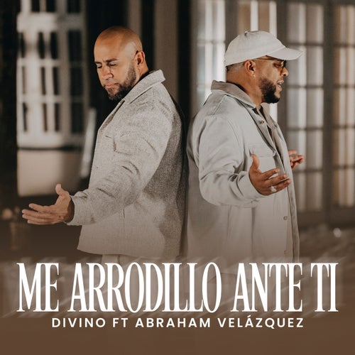 Me Arrodillo Ante Ti