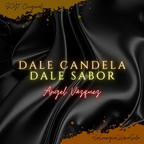 Dale Candela, Dale Sabor