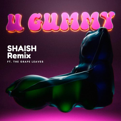 U Gummy - SHAISH Remix