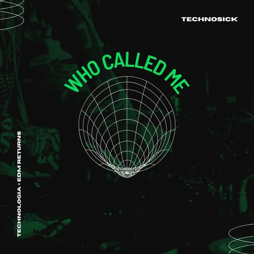 Who Called Me (Hard Dance)