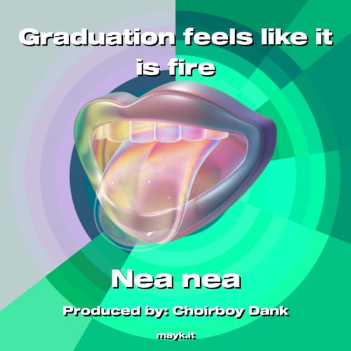 Graduation feels like it is fire