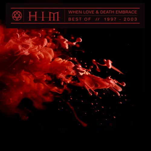 When Love & Death Embrace - The Best of HIM 1997-2003