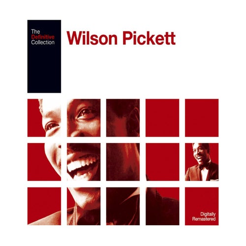 The Definitive Wilson Pickett (Single Version)