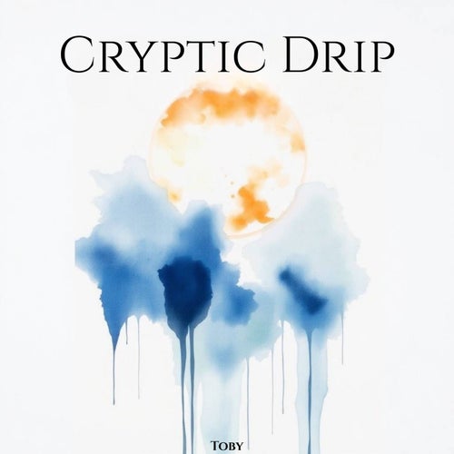 Cryptic Drip