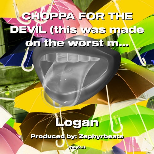 CHOPPA FOR THE DEVIL (this was made on the worst mic)