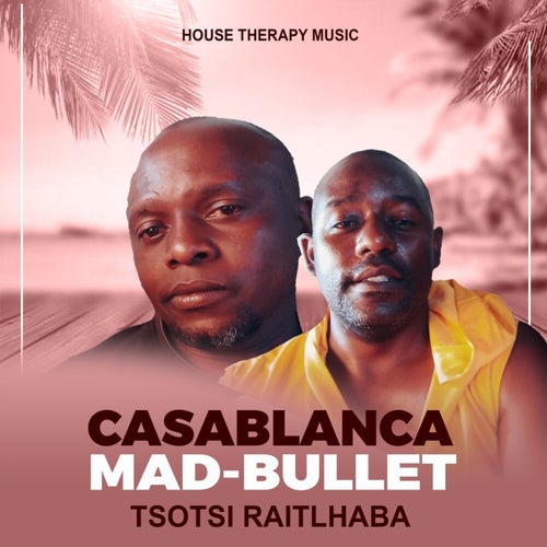 Casablanca tsotsi raitlhaba