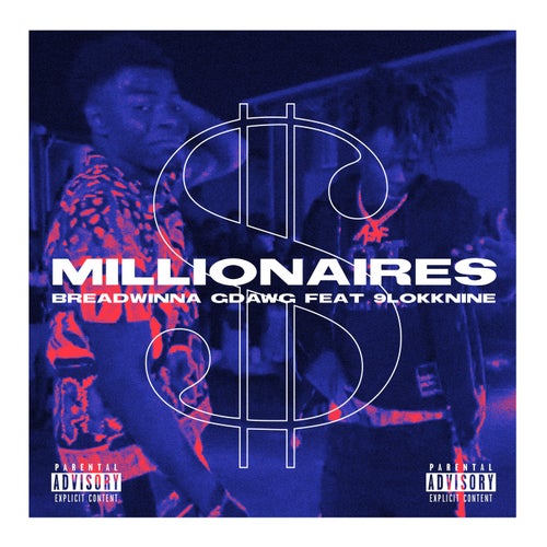 Millionaires (feat. 9lokkNine)