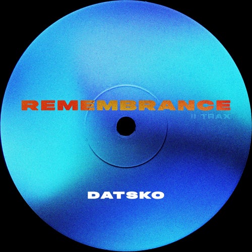 REMEMBRANCE