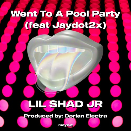 Went To A Pool Party (feat Jaydot2x)
