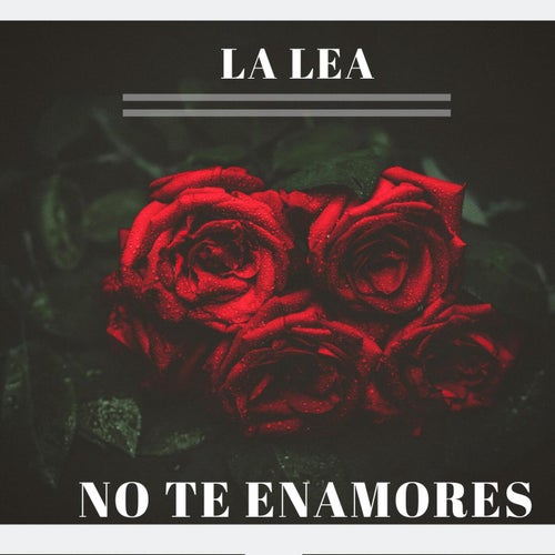 No Te Enamores