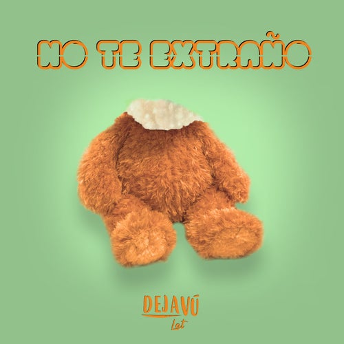 No Te Extraño