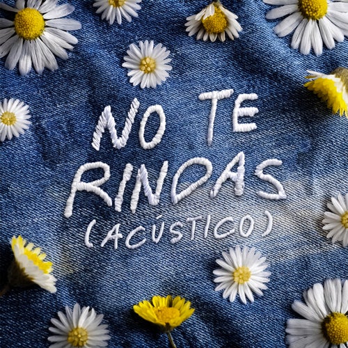 No te rindas (Acústico)