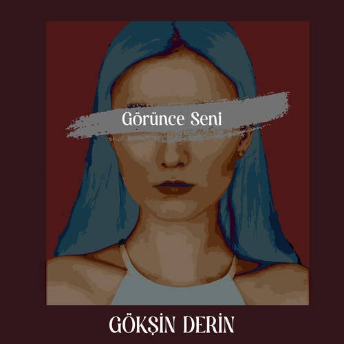 Görünce Seni