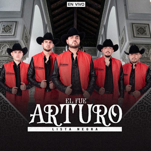 El Fue Arturo (En Vivo)