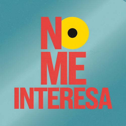 No me interesa