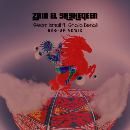 Zain El Asheqeen (Rag Up Remix)