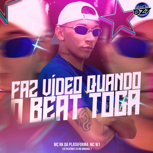 FAZ VIDEO QUANDO O BEAT TOCA (feat. DJ Silverio, DJ NR ORIGINAL)