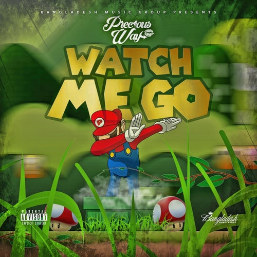 Watch Me Go