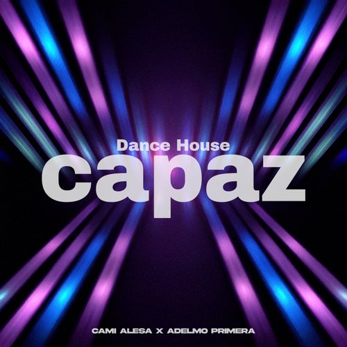 Capaz (Dance House)