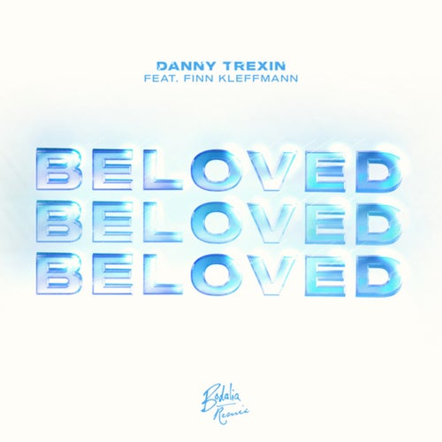 Beloved (Bodalia Remix)