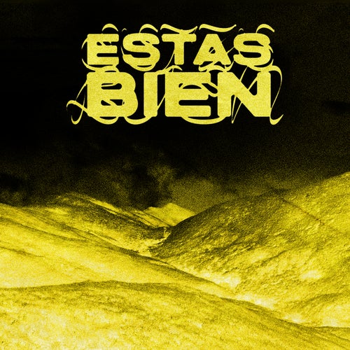 ESTÁS BIEN