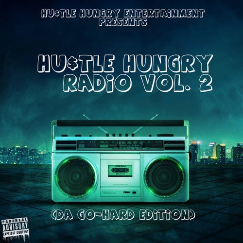 Hustle Hungry Radio, Vol. 2