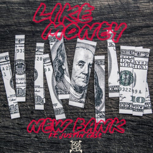 Like Money (feat. Justin Case)