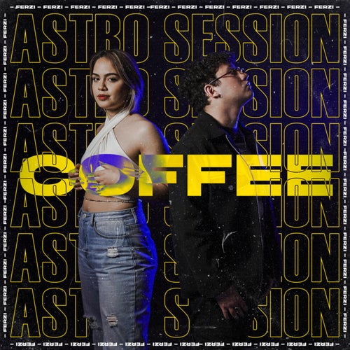 Coffee (Astro Session)