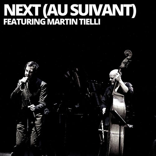 Next (Au Suivant) [Live]