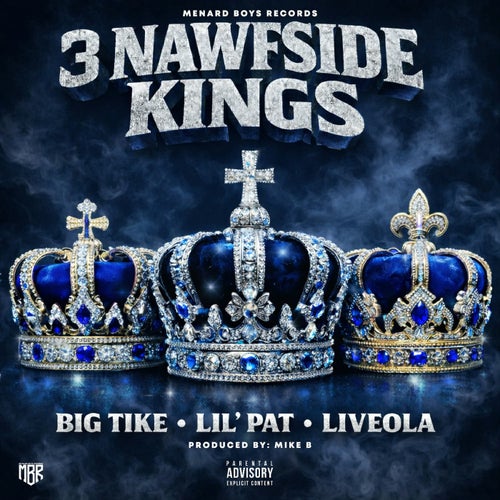 3 NAWFSIDE KINGS