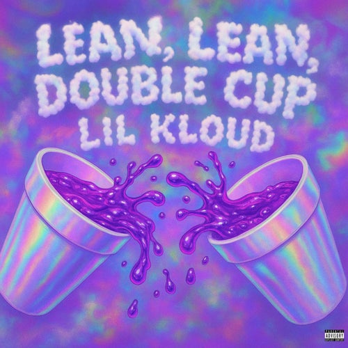 Lean, Lean, Double Cup