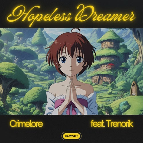 Hopeless Dreamer (feat. Trenorik)