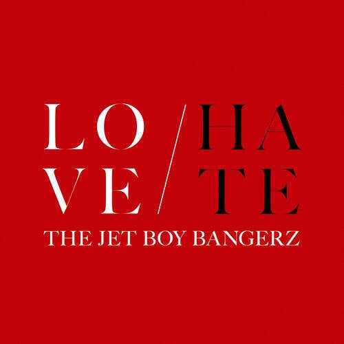 LOVE / HATE