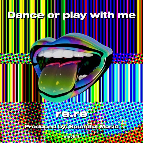 Dance or play with me