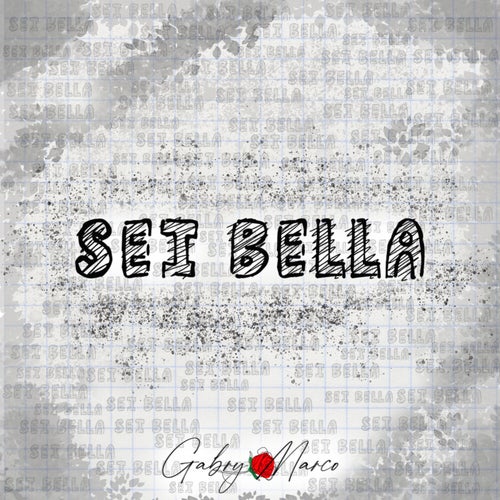 Sei Bella by Gabry Marco on Beatsource