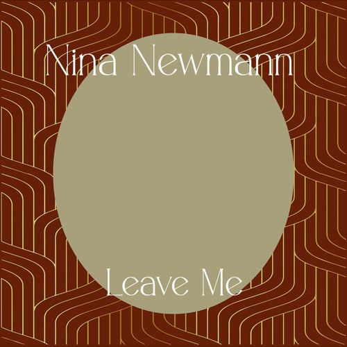 Leave Me