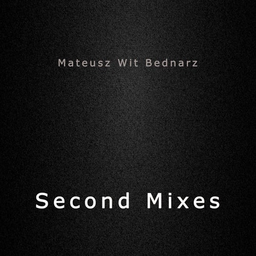 Second Mixes