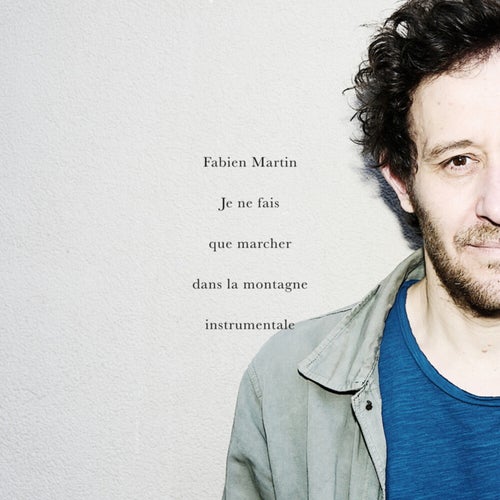 Je ne fais que marcher dans la montagne instrumentale (Version Instrumentale)