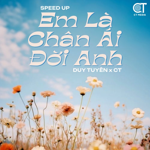 Em Là Chân Ái Remix - Speed Up