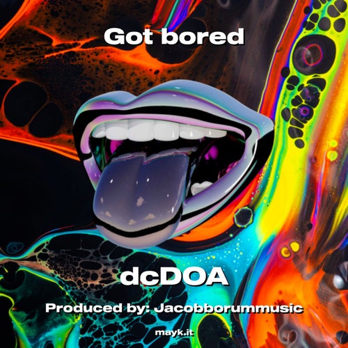 Got bored