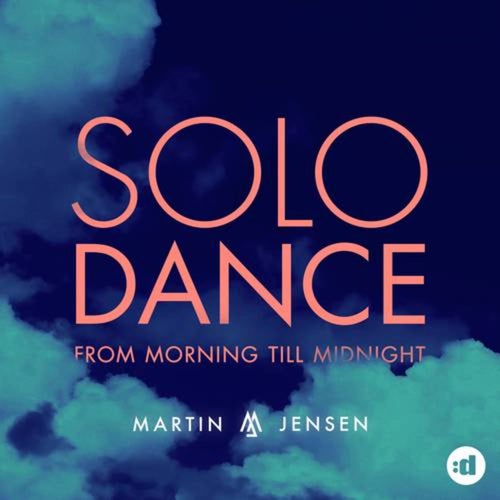 Solo Dance -  From Morning Till Midnight