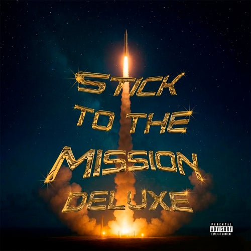 STICK TO THE MISSION (DELUXE)