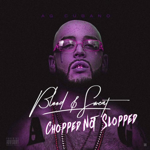 Blood & Sweat (Chopped Not Slopped)