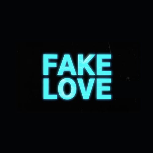 Fake Love