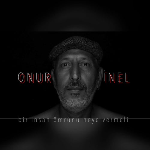 Bir İnsan Ömrünü Neye Vermeli