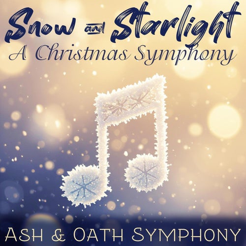 Snow & Starlight (A Christmas Symphony)