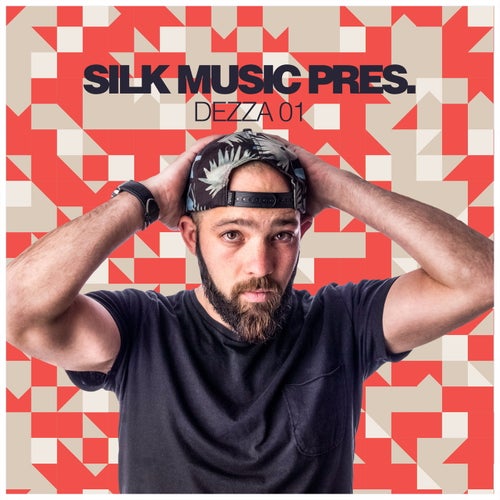Silk Music Pres. Dezza 01