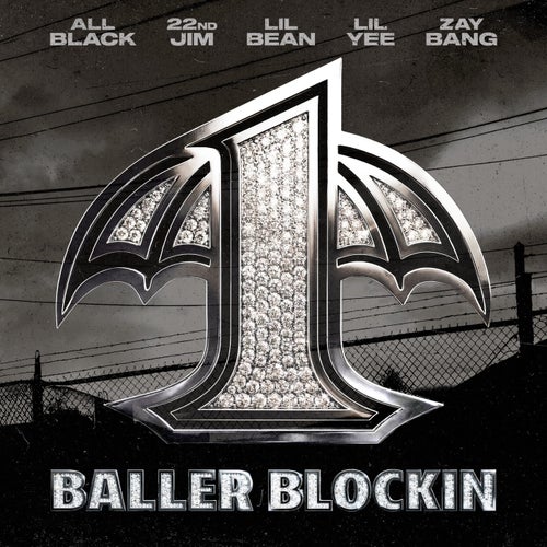 Baller Blockin (feat. ALLBLACK & Zaybang)