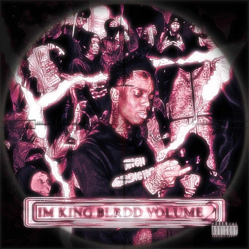 IM KING BLRDDD VOLUME 2